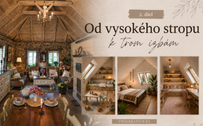 Séria: Od vysokého stropu k trom izbám – Diel 2: Stavba nosnej konštrukcie